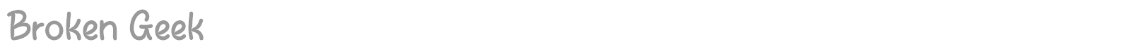 Broken Geek font preview